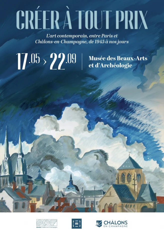 Exposition : Créer à tout prix